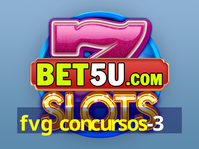 fvg concursos